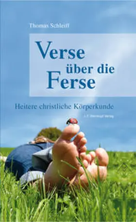 Schleiff |  Verse über die Ferse | Buch |  Sack Fachmedien