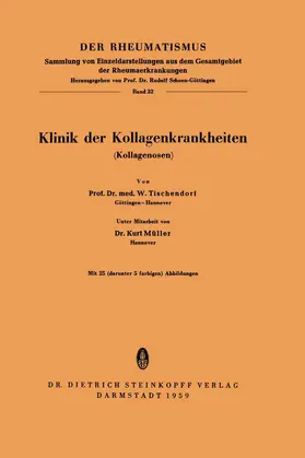 Tischenforf |  Klinik der Kollagenkrankheiten (Kollagenosen) | Buch |  Sack Fachmedien