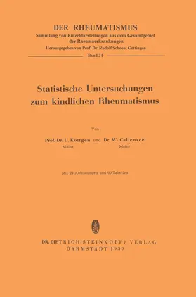 Kötgen / Callensee |  Statistische Untersuchungen zum Kindlichen Rheumatismus | Buch |  Sack Fachmedien