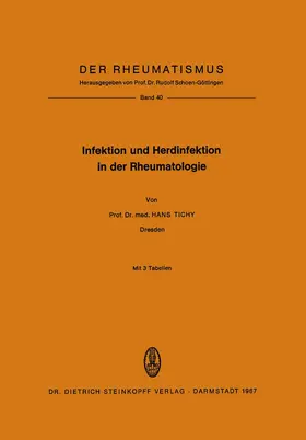 Tichy |  Infektion und Herdinfektion in der Rheumatologie | Buch |  Sack Fachmedien
