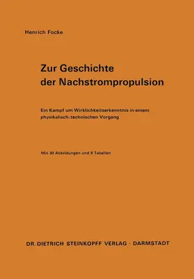 Focke |  Zur Geschichte der Nachstrompropulsion | Buch |  Sack Fachmedien