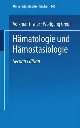 Tilsner / Greul |  Hämatologie und Hämostasiologie | Buch |  Sack Fachmedien