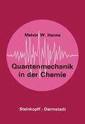 Hanna |  Quantenmechanik in der Chemie | Buch |  Sack Fachmedien
