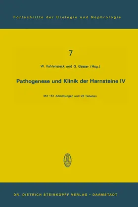 Vahlensieck / Gasser |  Pathogenese und Klinik der Harnsteine IV | Buch |  Sack Fachmedien