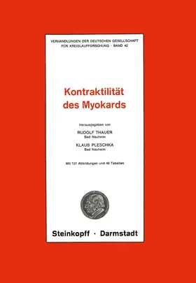 Thauer / Pleschka |  Thema: Kontraktilität des Myokards | Buch |  Sack Fachmedien