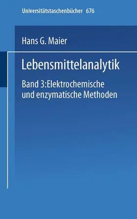 Maier | Lebensmittelanalytik | Buch | 978-3-7985-0478-3 | www.sack.de