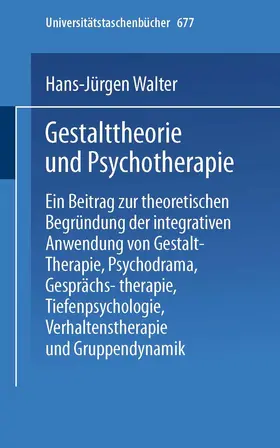 Walter |  Gestalttheorie und Psychotherapie | Buch |  Sack Fachmedien