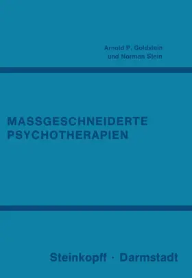 Goldstein / Stein |  Massgeschneiderte Psychotherapien | Buch |  Sack Fachmedien