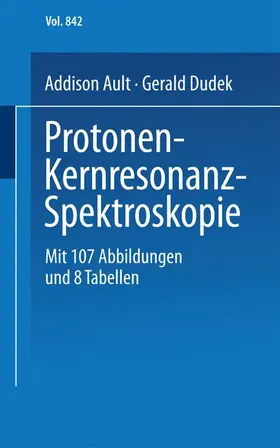 Ault / Dudek |  Protonen-Kernresonanz-Spektroskopie | Buch |  Sack Fachmedien