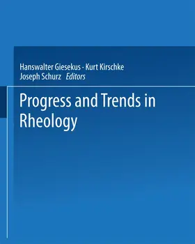 Giesekus / Kirschke / Schurz | Progress and Trends in Rheology | Buch | 978-3-7985-0612-1 | www.sack.de