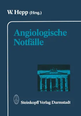 Hepp |  Angiologische Notfälle | Buch |  Sack Fachmedien