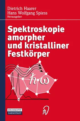 Spiess / Haarer |  Spektroskopie amorpher und kristalliner Festkörper | Buch |  Sack Fachmedien