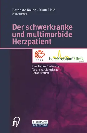 Rauch / Held |  Der schwerkranke und multimorbide Herzpatient | Buch |  Sack Fachmedien