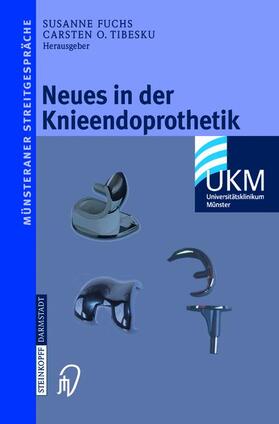 Fuchs / Tibesku | Neues in der Knieendoprothetik | Buch | 978-3-7985-1388-4 | sack.de