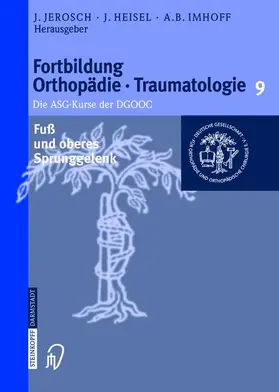 Jerosch / Imhoff / Heisel |  Fuß und oberes Sprunggelenk | Buch |  Sack Fachmedien