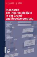 Frantz / Dörr |  Standards der Inneren Medizin in der Grund- und Regelversorgung | Buch |  Sack Fachmedien