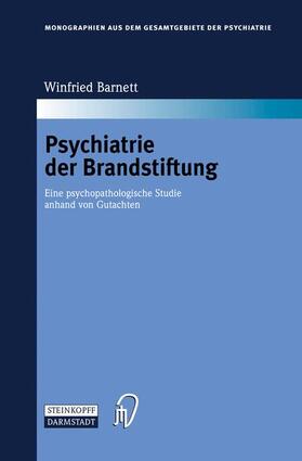 Barnett |  Barnett, W: Psychiatrie der Brandstiftung | Buch |  Sack Fachmedien