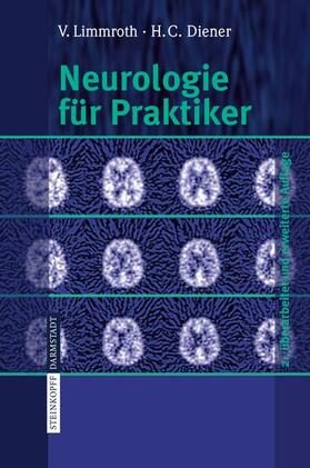 Limmroth / Diener | Neurologie für Praktiker | Buch | 978-3-7985-1522-2 | sack.de