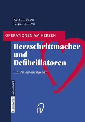Bauer / Ennker | Herzschrittmacher und Defibrillatoren | E-Book | www.sack.de