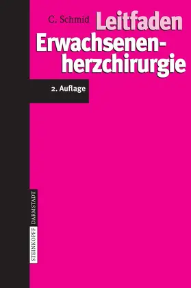 Schmid |  Leitfaden Erwachsenenherzchirurgie | eBook | Sack Fachmedien