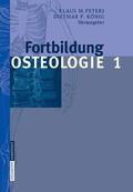 Peters / König |  Fortbildung Osteologie 1 | eBook | Sack Fachmedien