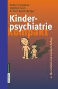 Goodman / Scott / Rothenberger |  Kinderpsychiatrie kompakt | Buch |  Sack Fachmedien