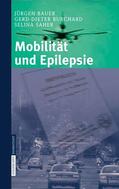 Bauer / Burchard / Saher |  Mobilität und Epilepsie | eBook | Sack Fachmedien
