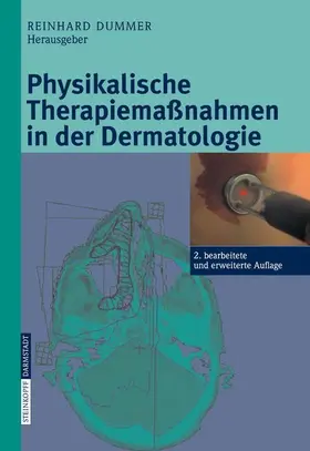 Dummer |  Physikalische Therapiemaßnahmen in der Dermatologie | eBook | Sack Fachmedien