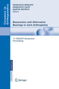 Benazzo / Falez / Dietrich |  Bioceramics and Alternative Bearings in Joint Arthroplasty | eBook | Sack Fachmedien