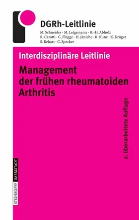 Schneider / Specker / Lelgemann |  Interdisziplinäre Leitlinie Management der frühen rheumatoiden Arthritis | eBook | Sack Fachmedien