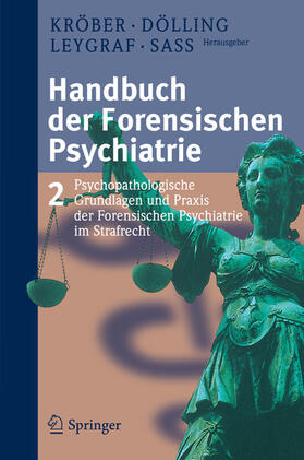 Kröber / Dölling / Leygraf | Handbuch der forensischen Psychiatrie | E-Book | sack.de