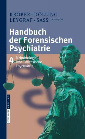 Kröber / Dölling / Leygraf | Handbuch der forensischen Psychiatrie | E-Book | sack.de
