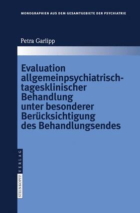 Garlipp |  Garlipp, P: Evaluation allgemeinpsychiatrisch-tagesklinische | Buch |  Sack Fachmedien
