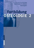 Peters / König |  Fortbildung Osteologie 2 | eBook | Sack Fachmedien