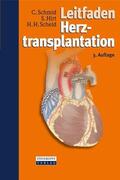 Schmid / Scheld / Hirt |  Leitfaden Herztransplantation | Buch |  Sack Fachmedien