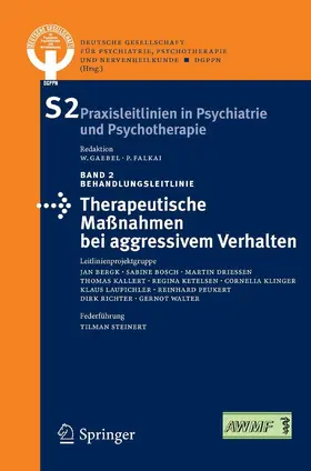 Steinert / DGPPN |  Therapeutische Maßnahmen bei aggressivem Verhalten in der Psychiatrie und Psychotherapie | eBook | Sack Fachmedien