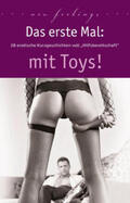 Prinz / Sonnenfeld / Smith |  Das erste Mal: mit Toys! | eBook | Sack Fachmedien