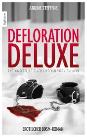 Steffens |  Defloration Deluxe | eBook | Sack Fachmedien