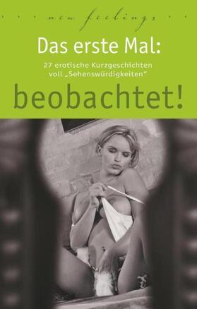 Jacobsen / Lee / Prinz |  Das erste Mal: beobachtet! | Buch |  Sack Fachmedien