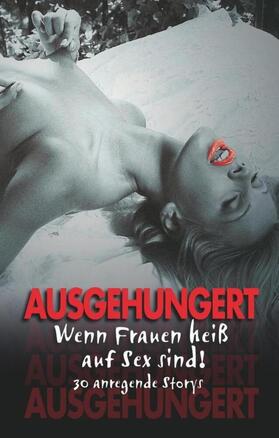 Fleur / Lupanar / Corelli |  Ausgehungert | Buch |  Sack Fachmedien