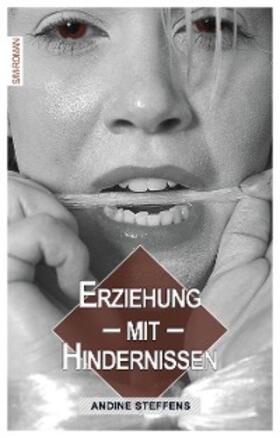 Steffens |  Erziehung mit Hindernissen | eBook | Sack Fachmedien