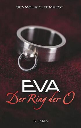 Tempest |  EVA - Der Ring der O | Buch |  Sack Fachmedien