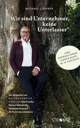 Lindner |  Wir sind Unternehmer, keine Unterlasser | Buch |  Sack Fachmedien
