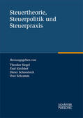 Siegel / Kirchhof / Schneeloch |  Steuertheorie, Steuerpolitik und Steuerpraxis | eBook | Sack Fachmedien