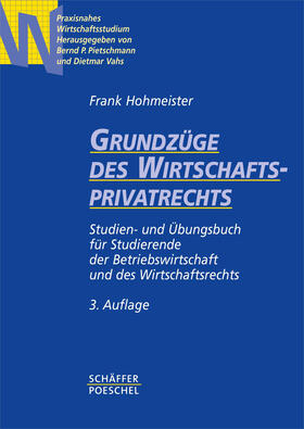 Hohmeister / Pietschmann / Vahs | Grundzüge des Wirtschaftsprivatrechts | E-Book | sack.de