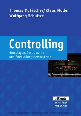 Fischer / Möller / Schultze |  Controlling | eBook | Sack Fachmedien