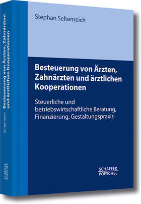Seltenreich | Besteuerung von Ärzten und ärztlichen Kooperationen | E-Book | sack.de