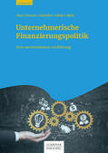 Paul / Horsch / Kaltofen |  Unternehmerische Finanzierungspolitik | eBook | Sack Fachmedien