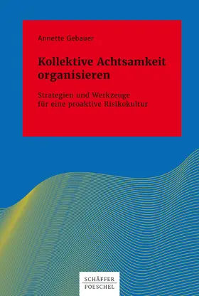 Gebauer |  Kollektive Achtsamkeit organisieren | eBook | Sack Fachmedien