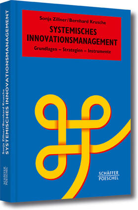 Zillner / Krusche | Systemisches Innovationsmanagement | E-Book | sack.de